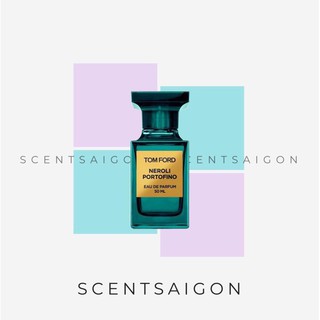 -𝑺𝒄𝒆𝒏𝒕𝒔𝒂𝒊𝒈𝒐𝒏- Nước hoa dùng thử Tom Ford Neroli Portofino 10ml