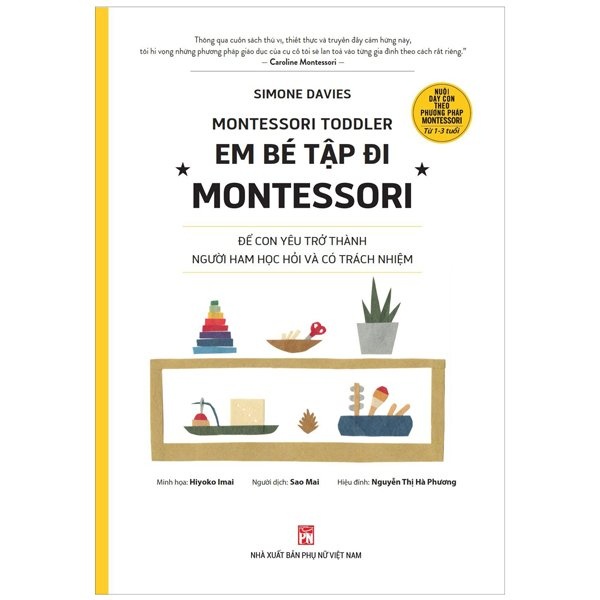 Sách Em Bé Tập Đi Montessori - Montessori Toddler