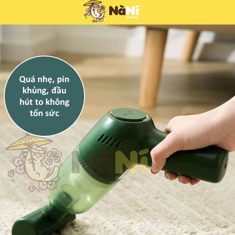 Máy hút bụi giường nệm, hút lông thú cưng công suất 8000pa - Hàng nội địa Trung -Pin liên tục 5 ngày - Nà Ní Pet Shop