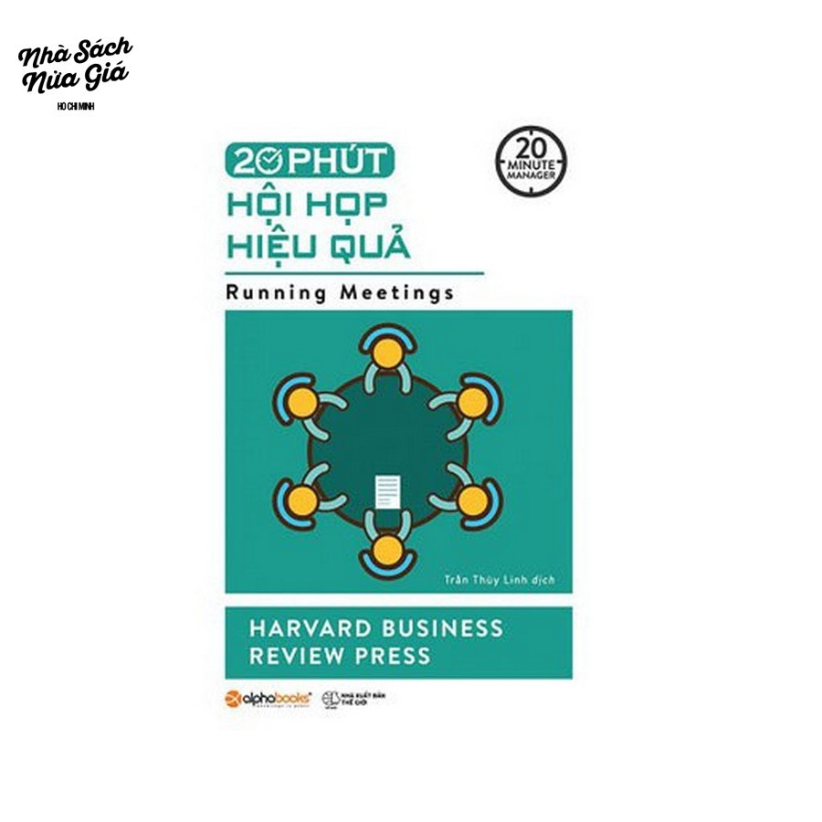 Sách - 20 Phút Hội Họp Hiệu Quả (Trong bộ 20 phút)