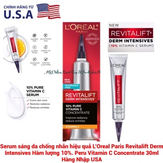 [Hàng Mỹ]Serum sáng da chống nhăn hiệu quả cao L’Oreal Paris Revitalift Derm Intensives 10% Peru Vitamin C 30ml