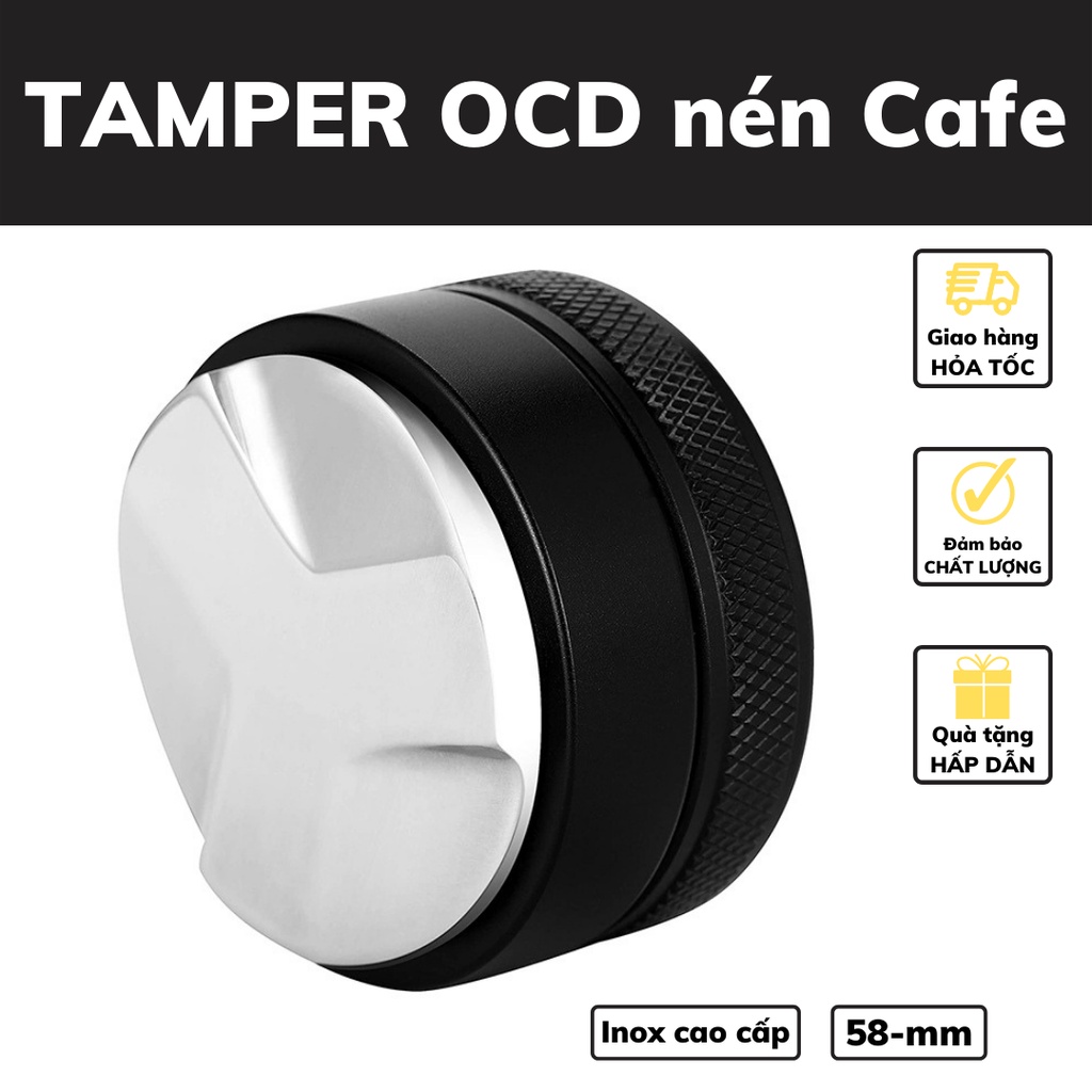 OCD Tamper nén cafe inox cao cấp 58mm dụng cụ pha chế cà phê Espresso Arabica 3 lưỡi đường kính 51-53-58mm