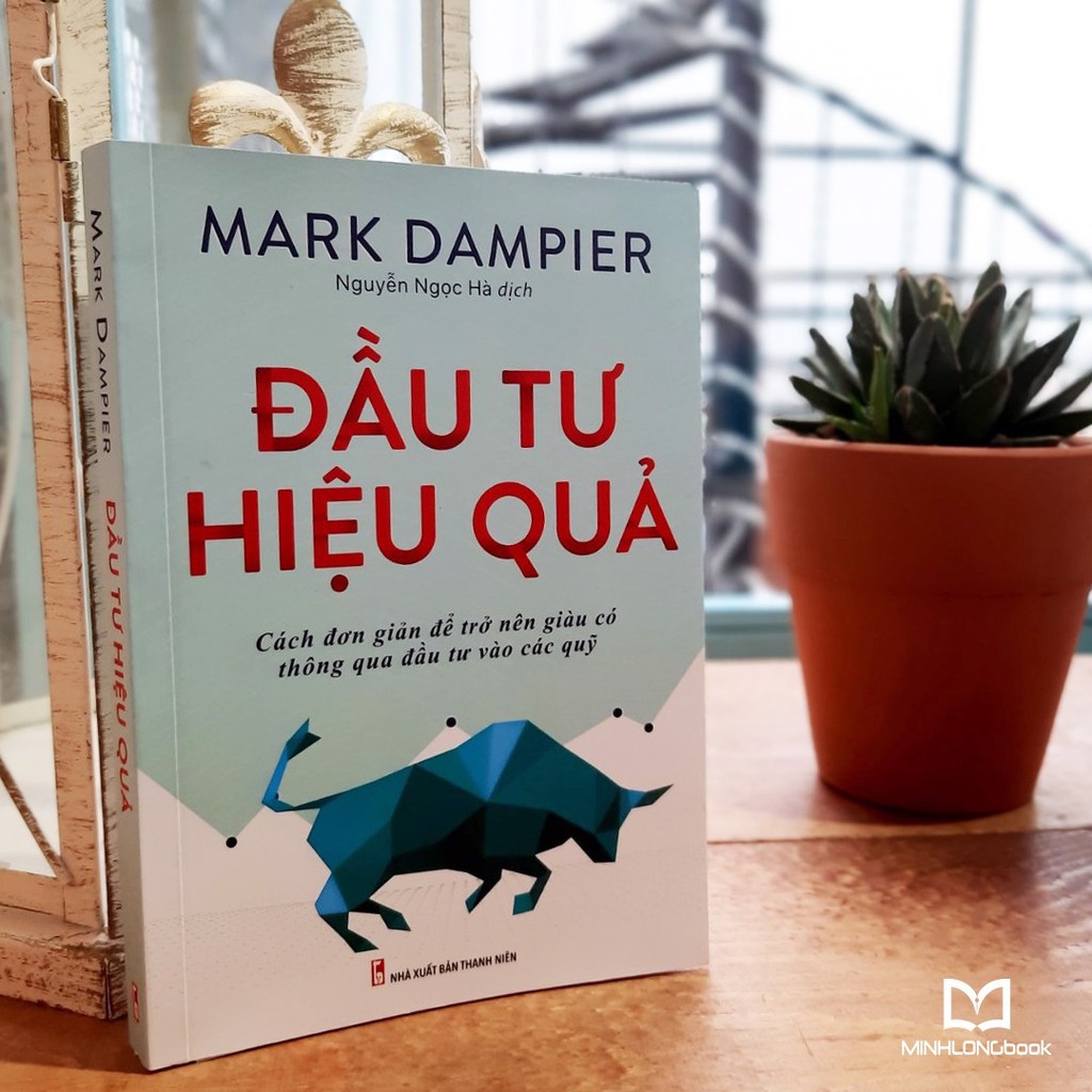 Sách: Đầu Tư Hiệu Quả - Hái Quả Thành Công