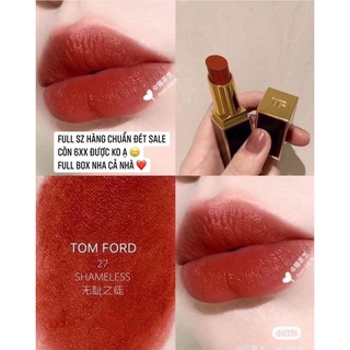 (ĐỦ BILL) Son Tom Ford 27 Shameless