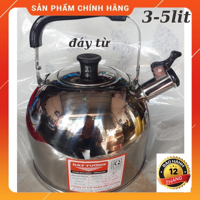 Ấm Đun Nước Inox -Dung Tích 3L-5L Hiệu Đạt Tường -  Đun Bếp Từ Bếp Ga -Bảo Hành Chính Hãng 12 tháng