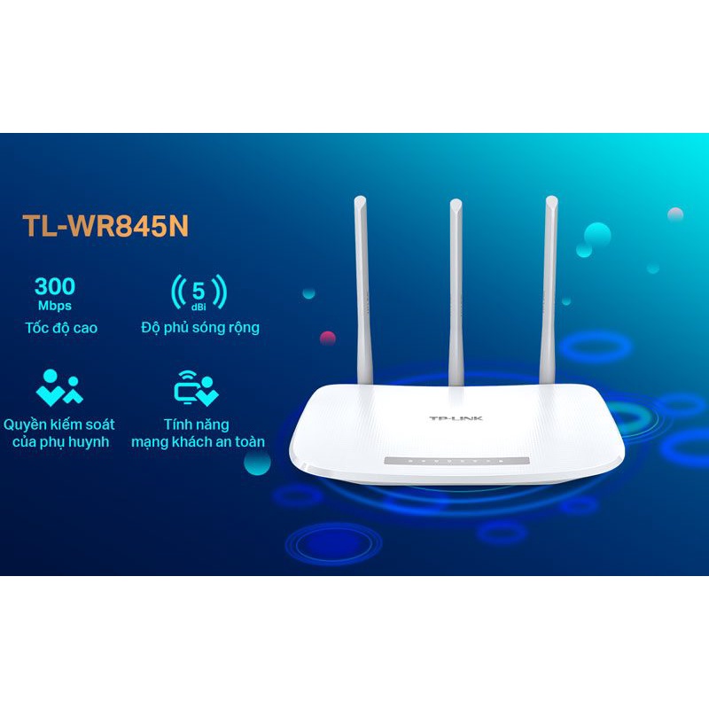 Bộ Phát Wifi TP-LINK 3 anten WR 845N Sóng Cực Mạnh - Hàng Chính Hãng - Hàng Mới Năm 2021