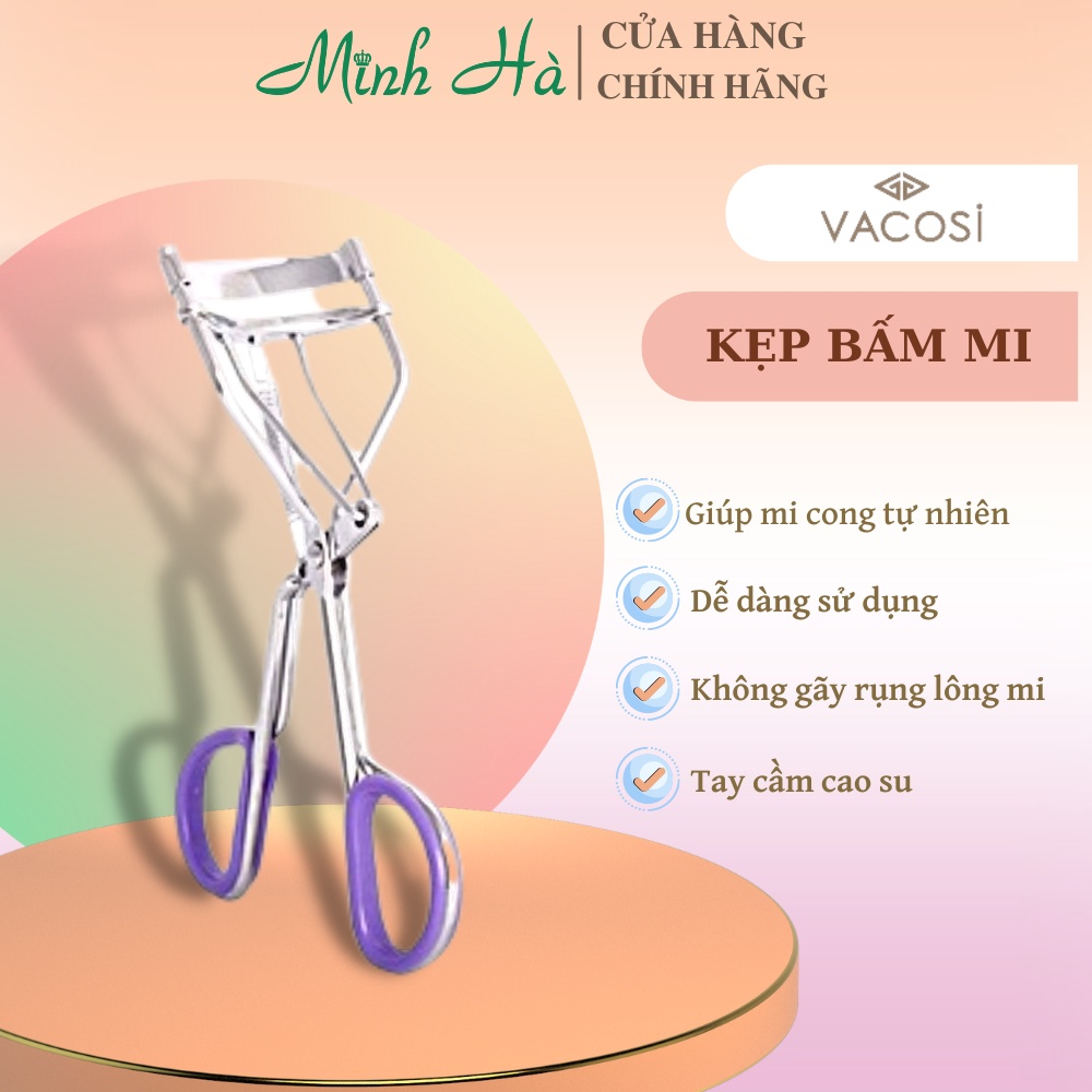 Bấm mi Vacosi giúp uốn cong mi tự nhiên, cuốn hút mà không bị gãy mi