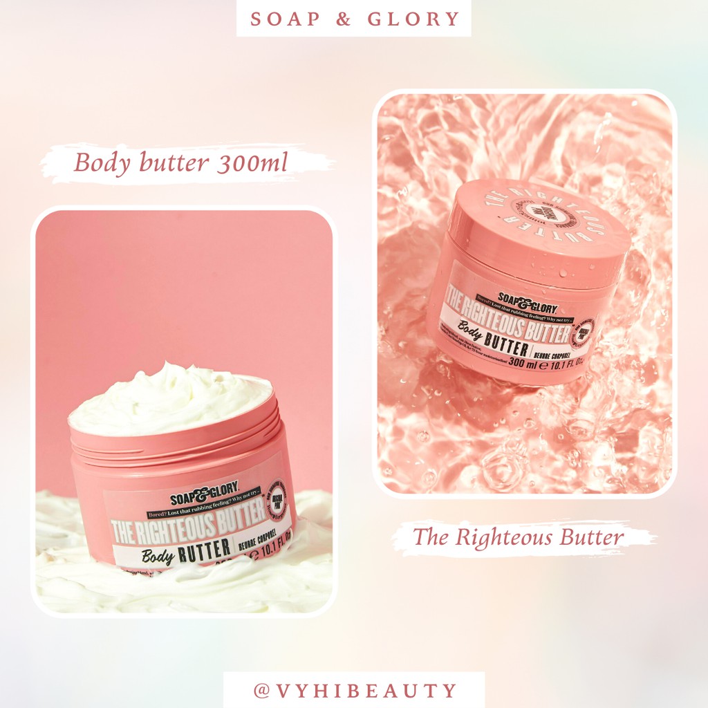 Dưỡng thể Soap &amp; Glory Righteous Butter Body Lotion 300ml