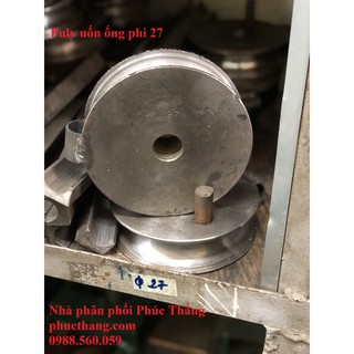 Puly uốn ống phi 27 - Dụng cụ uốn ống  - Vam tay uốn ống hộp