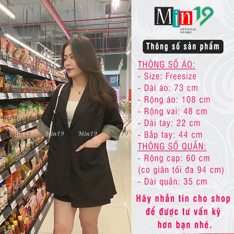 Sét Đồ Nữ MIN19 Sét Vest Nữ Gồm Áo Blazer Công Sở Hàn Quốc 1 Lớp Form Rộng Tay Lỡ Phối Quần Short Ngắn Thời Trang