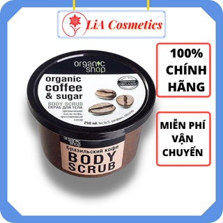 Tẩy Tế Bào chết Body, Tẩy Da Chết Toàn Thân dưỡng sáng da Organic Shop Organic Coffee & Sugar Body 250ml Scrub 250ml