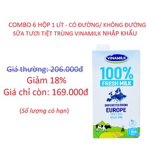 COMBO 6 HỘP 1L - SỮA TƯƠI TIỆT TRÙNG CÓ ĐƯỜNG / KHÔNG ĐƯỜNG VINAMILK NHẬP KHẨU 100% - HSD 29/11/2020