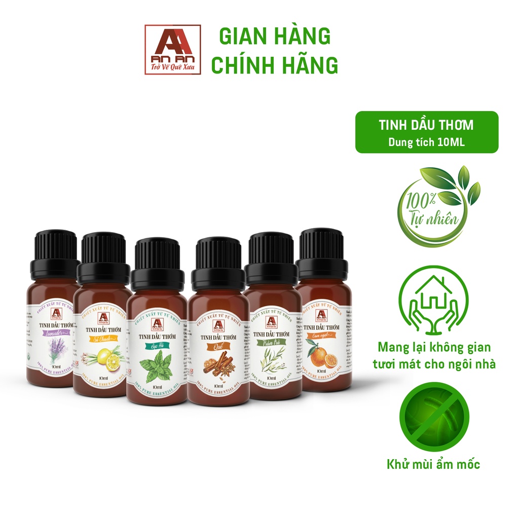 Tinh Dầu AN AN 10ml hương Quế/Bạc Hà/ Sả Chanh/Tràm Trà/Oải Hương nguyên chất nhập khẩu tiêu chuẩn USDA, GMP