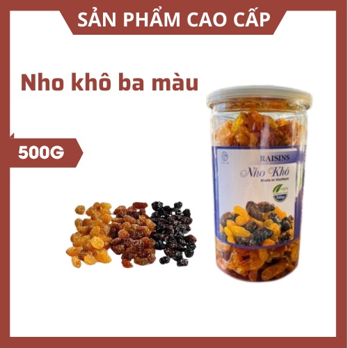 Nho Khô 3 màu Mỹ 500g - An toàn vệ sinh,thơm ngon bổ dưỡng.