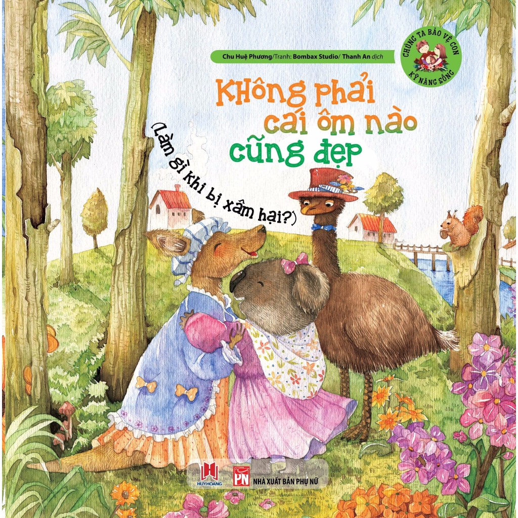 Sách - Không Phải Cái Ôm Nào Cũng Đẹp - Làm Gì Khi Bị Xâm Hại