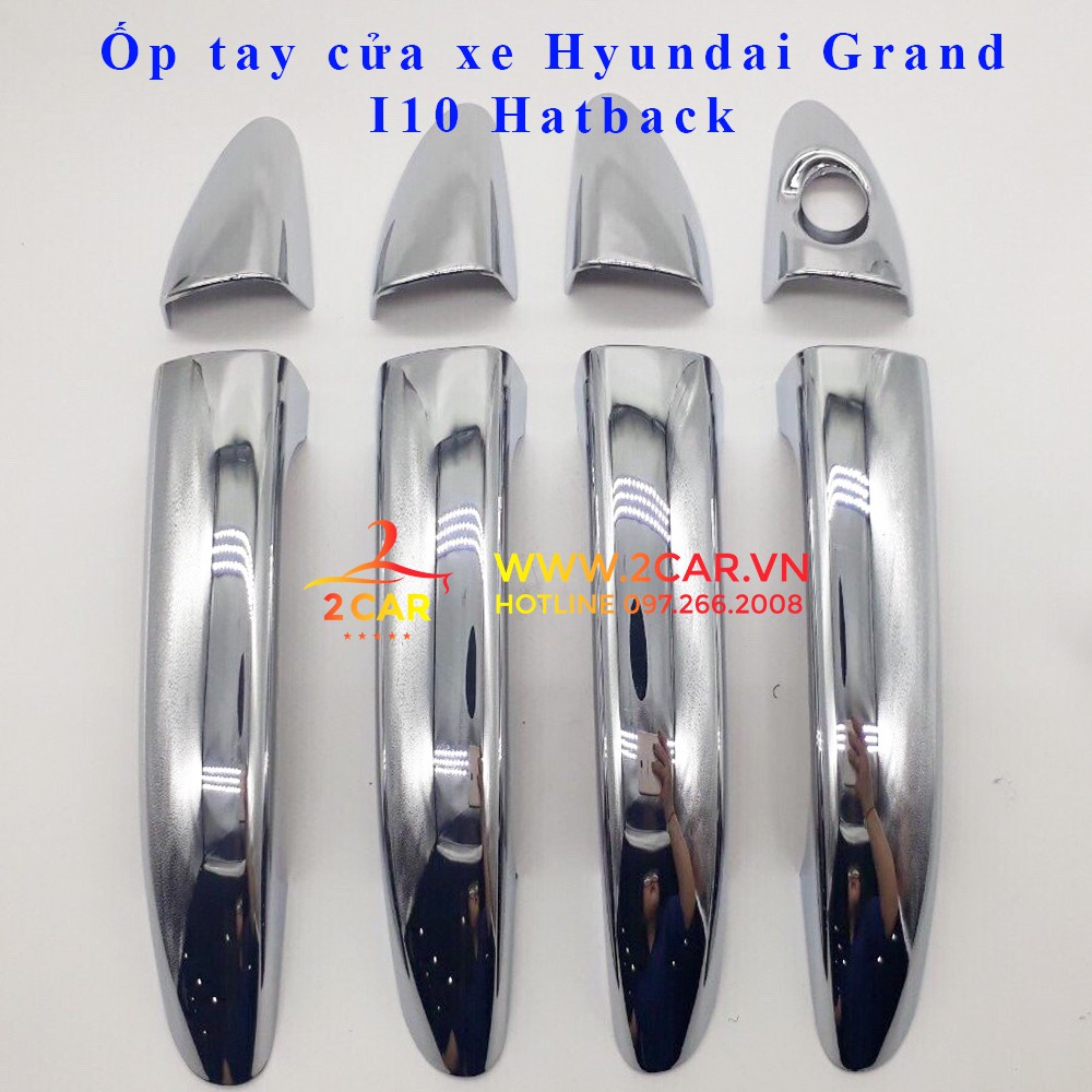 Ốp tay nắm cửa xe Hyundai Grand i10 hatback, sedan 2014-2020, xe không lỗ bấm từ