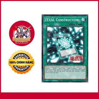 [Thẻ Bài Yugioh Chính Hãng] Zexal Construction