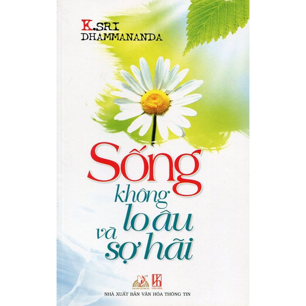 Sách - Sống Không Lo Âu Và Sợ Hãi