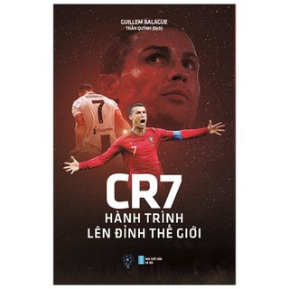 Sách - cr7 - hành trình lên đỉnh thế giới - thbooks
