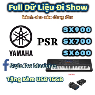 Full dữ liệu đi show cho Yamaha SX900 SX700 tặng kèm USB 16GB siêu bền