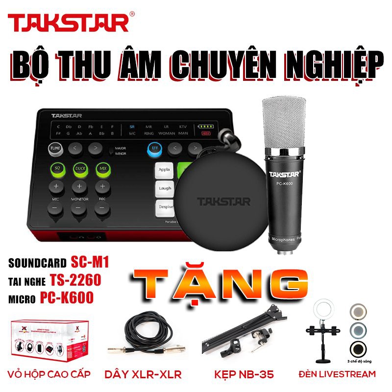 BỘ COMBO thu âm TAKSTAR, tặng đèn livestream,Sourd card SC M1, micro PC K600, tai nghe kiểm âm TS2260, BẢO HÀNH 12 THÁNG