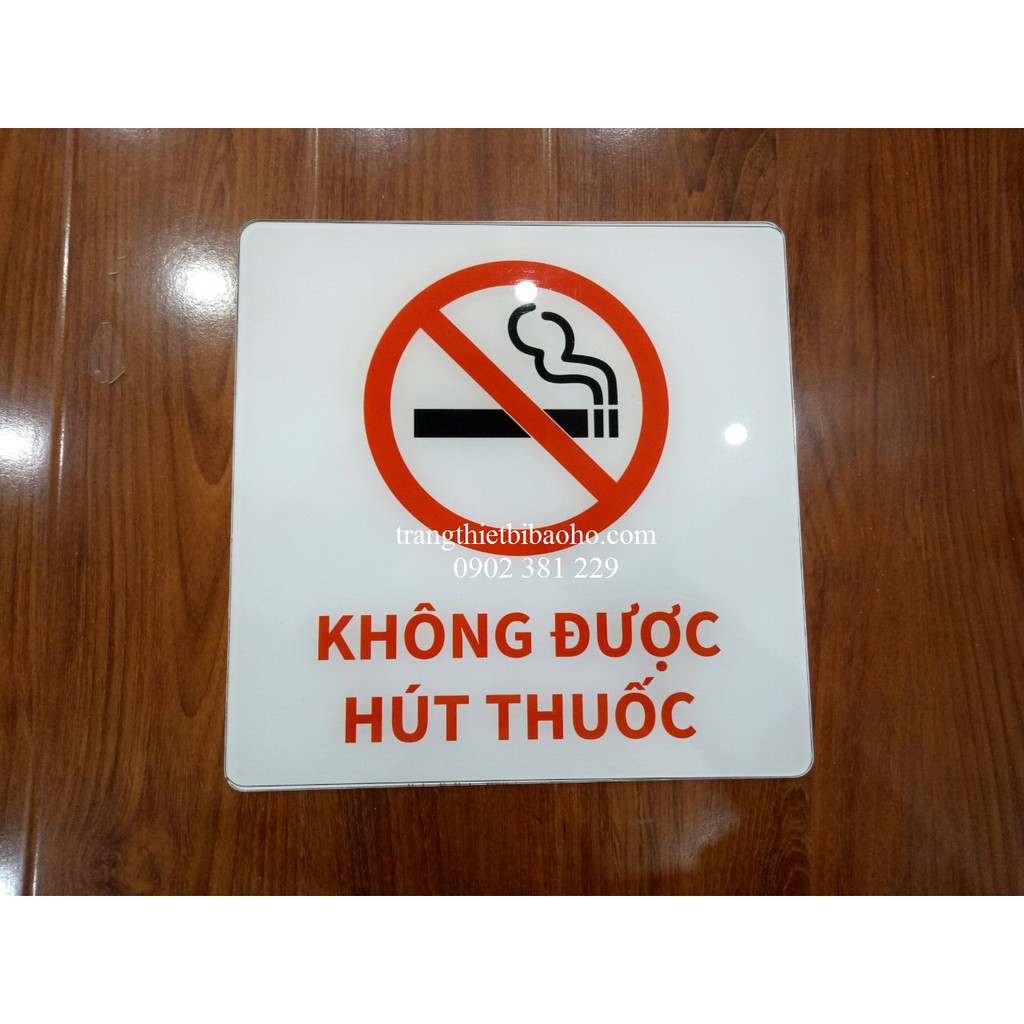 Biển báo mica không được hút thuốc kích thước 30 x 30cm
