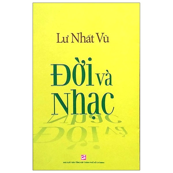 [Mã BMBAU50 giảm 7% đơn 99K] Đời và Nhạc