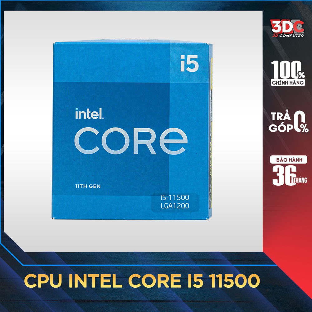 CPU Intel Core i5 11500 (6 nhân 12 luồng, 2.7Ghz up to 4.6GHz)