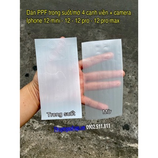 PPF 4 cạnh viền trong suốt IP X - IP XR - Xs Max - IP 11 - 11 Pro - IP 11 Pro Max - IP12 - 12 mini - 12 Pro - 12 Pro Max