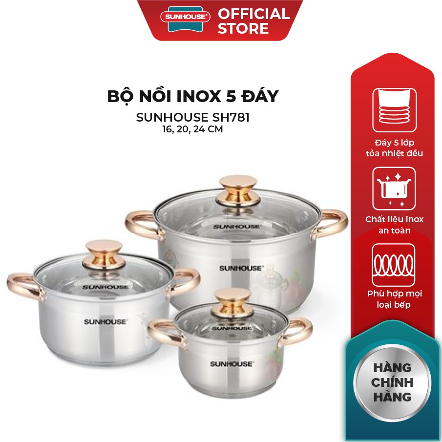Bộ Nồi Inox 5 Đáy SUNHOUSE SH781 16, 20, 24 cm