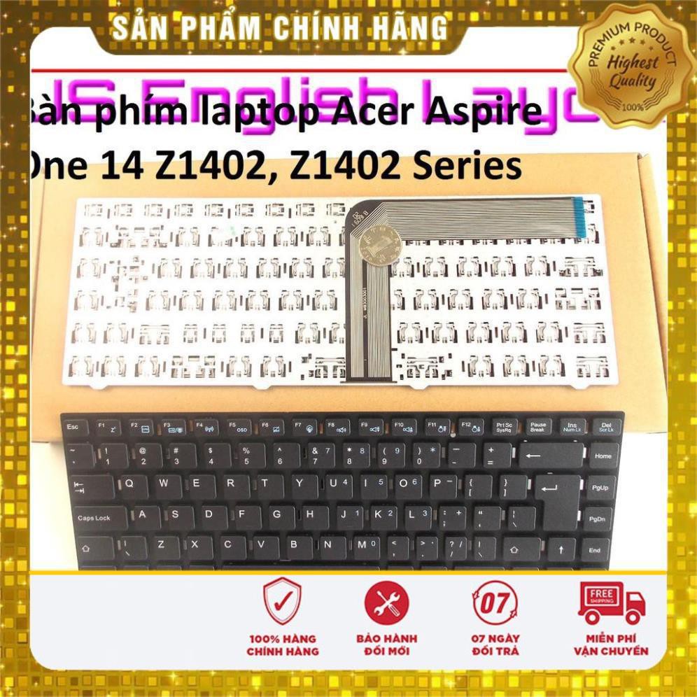 ⚡Bàn phím laptop Acer Aspire One 14 Z1402, Z1402 Series