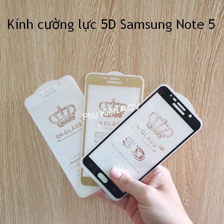 Samsung Note5|| Kính Cường lực 5D Full màn hình Samsung Note 5