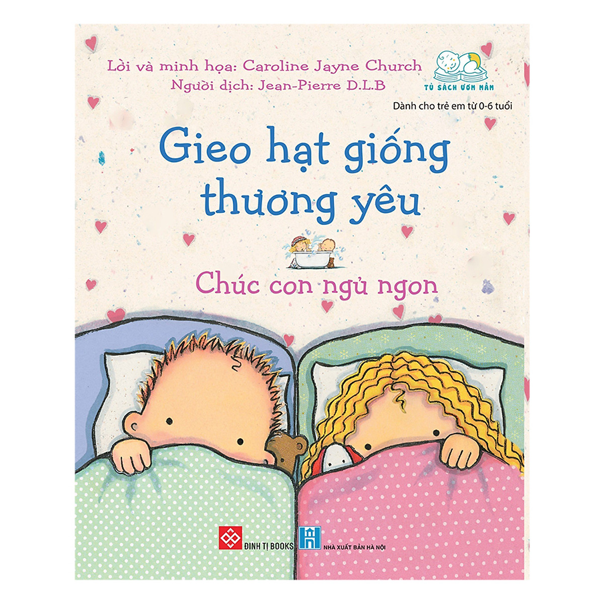 Sách Gieo hạt giống thương yêu 8 tập - Nuôi dưỡng tâm hồn trẻ thơ - Đinh Tị