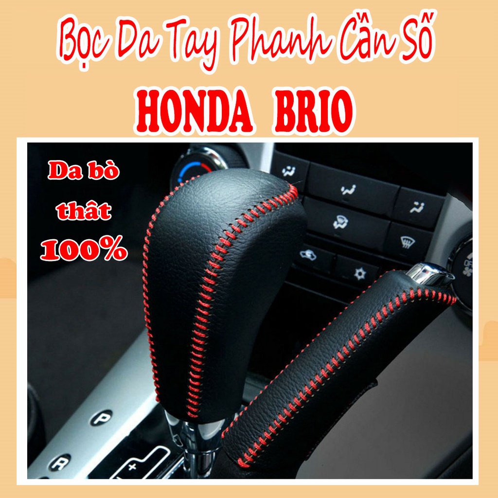 Bọc cần số +tay phanh dành cho xe Honda Brio 2015-2020 loại da thật