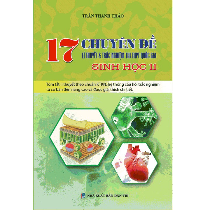Sách - 17 Chuyên Đề Lí Thuyết &amp; Trắc Nghiệm Thi THPT Quốc Gia Sinh Học Lớp 11 (KV)