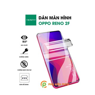 Dán màn hình Reno 2F dẻo trong suốt - Dán màn hình Oppo Reno 2F PPF cao cấp dẻo trong suốt