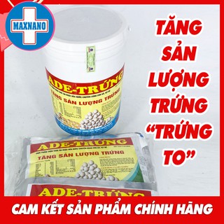 ADE-TRỨNG 1kg Tăng sản lượng trứng, kéo dài chu kỳ đẻ trứng trên gia cầm, thủy cầm, gà, vịt, cút đẻ