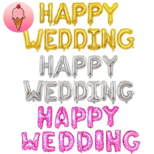 Bóng Chữ Happy Wedding Trang Trí Phòng Cưới Chính Hãng Dày Loại 1 - K66