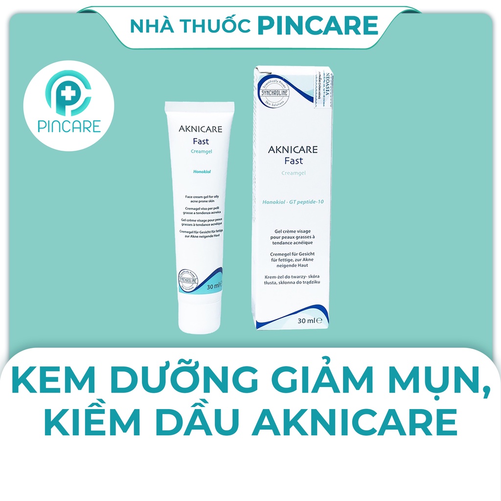 Kem Dưỡng Giảm Mụn Aknicare Fast Cream Gel 30ml - Hàng chính hãng - Nhà thuốc PinCare