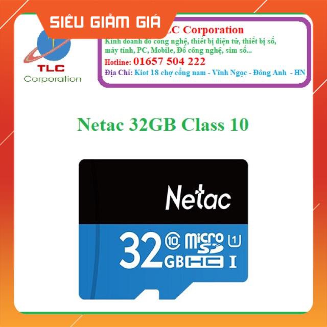 [ GIÁ HUỶ DIỆT ] Thẻ nhớ MicroSD 32Gb Netac class 10