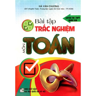 Luyện Thi THPT Quốc Gia - Bài Tập Trắc Nghiệm Toán