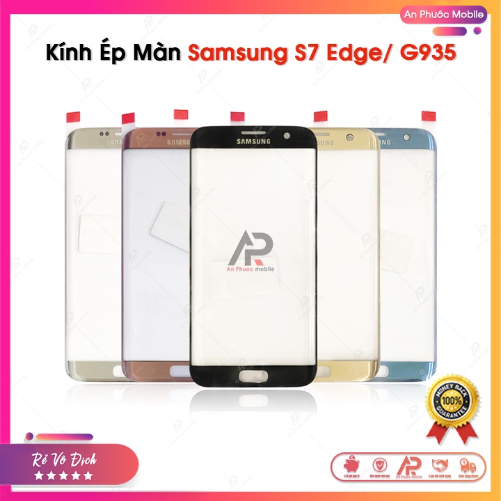 Kính Samsung S7 Edge / G935 - Mặt Kính Ép Màn Hình Điện Thoại Samsung Galaxy S7E Cao Cấp