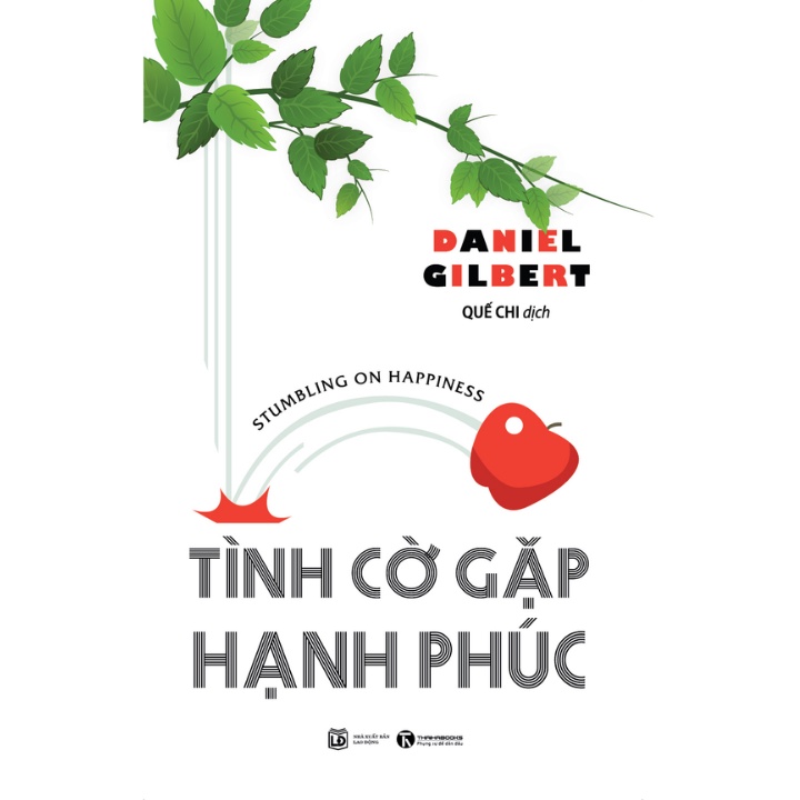 Sách - Stumbling On Happiness - Tình Cờ Gặp Hạnh Phúc