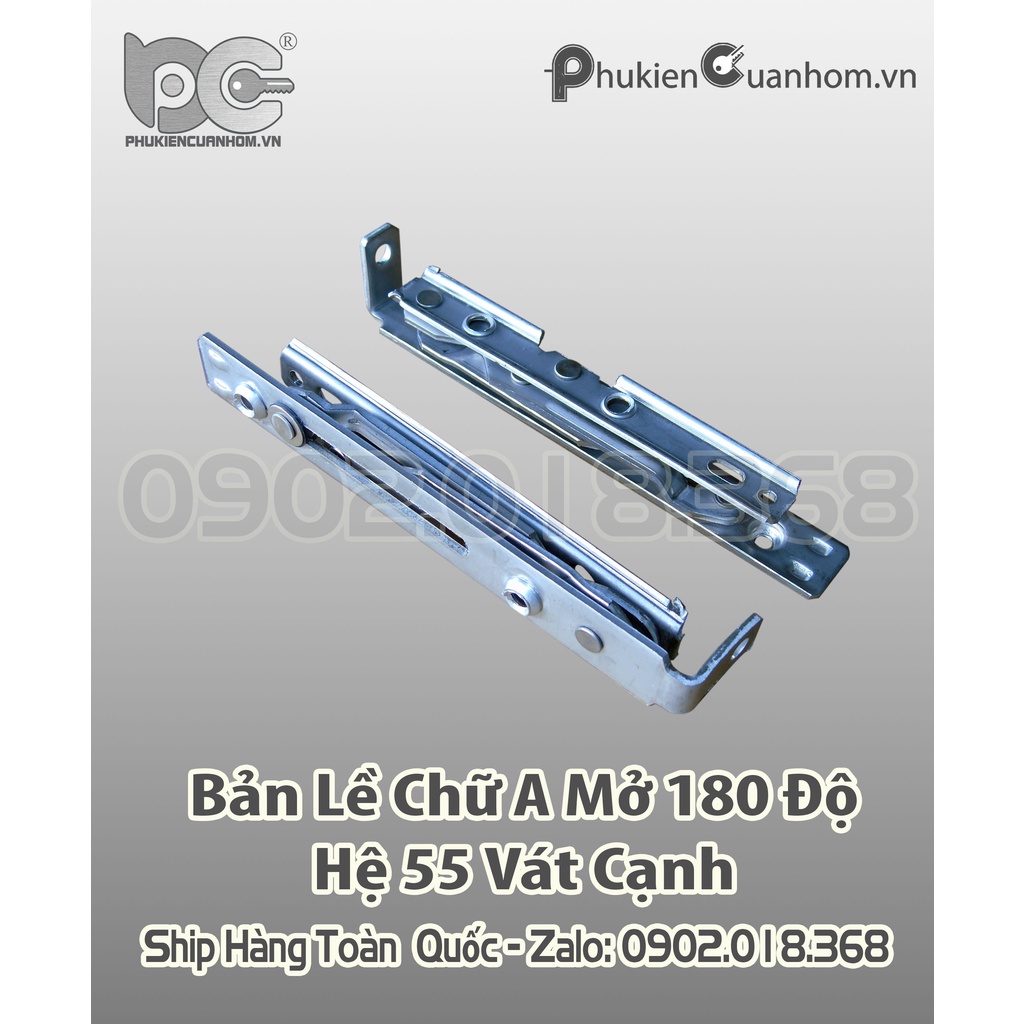 Bản lề chữ A mở 180 độ cửa sổ mở quay hệ 55