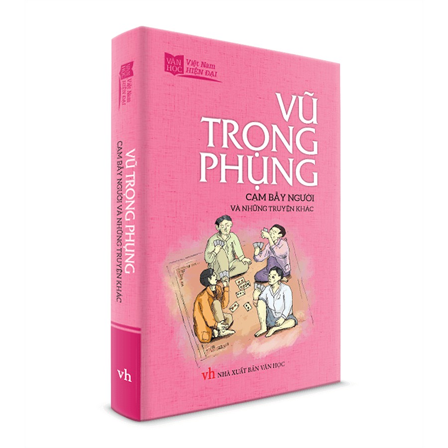 Sách Văn Học - Vũ Trọng Phụng - Cam bẫy người và những truyện khác - khổ nhỏ