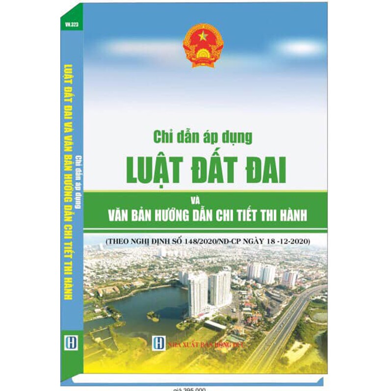 Sách - Chỉ dẫn áp dụng Luật đất đai và văn bản hướng dẫn chi tiết thi hành theo Nghị định 148/2020/NĐ-CP ngày 18/12/2020