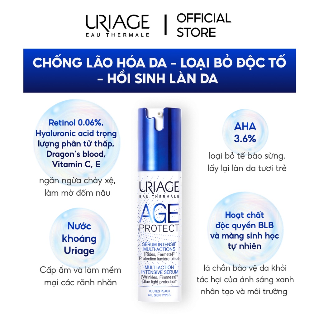 Serum ngăn ngừa lão hoá và ánh sáng xanh URIAGE AGE PROTECT SÉRUM INTENSIF MULTI-ACTIONS 30ml