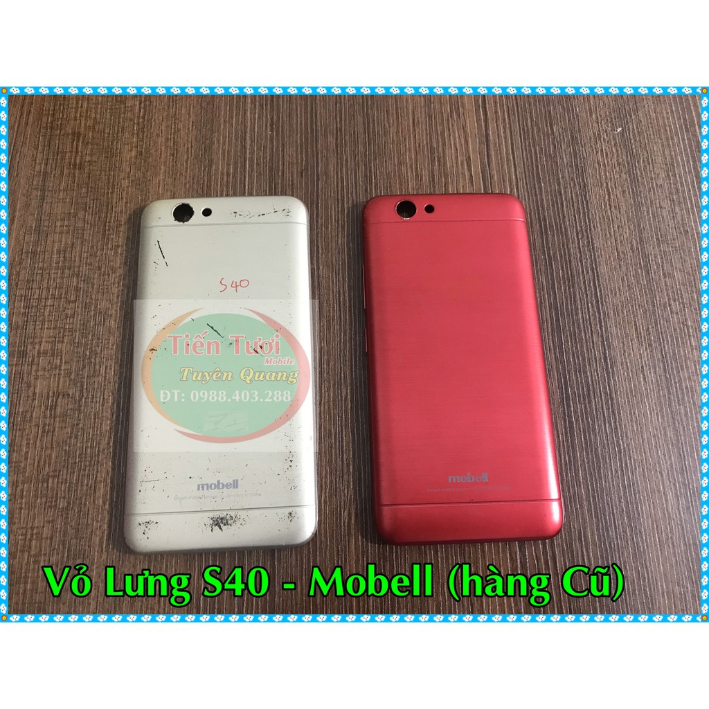 Vỏ Lưng S40 Mobell (Hàng Cũ Tháo Máy)