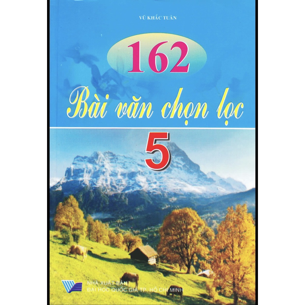 Sách - 162 Bài Văn Chọn Lọc Lớp 5