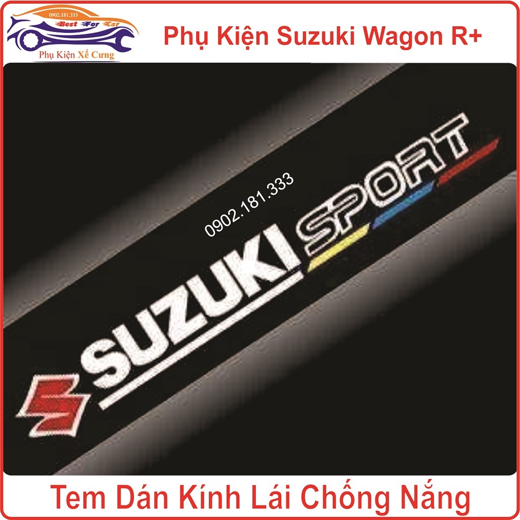 Tem Dán Kính Lái Chống Nắng Suzuki Wagon R+ Decal Dán Kính Lái
